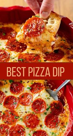 the best pizza dip recipe is in a red casserole dish with cheese and pepperoni