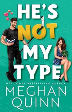 he's not my type by mechan quinn book review and giveaway