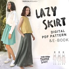 two women in skirts are standing next to a wall with the text lazy skirt digital pattern and e - book