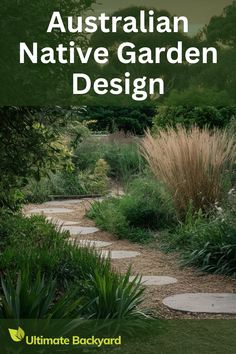 the australian native garden design is featured in this book by ultimate backyard landscaping and landscape