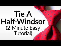 How To Tie A Tie Knot - 18 Different Ways of Tying Necktie Knots Windsor Knot, Monkey Fist Knot, Neck Tie Knots