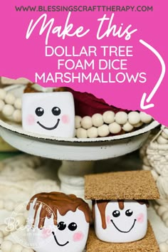 some marshmallows are sitting on top of each other and the words make this dollar tree foam dice marshmallows