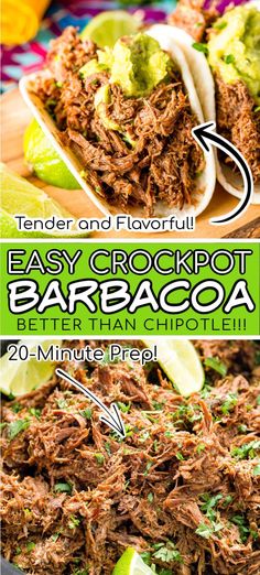 an easy crockpot barbacoa recipe is shown in two different pictures