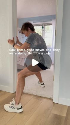 a woman standing in front of a door with her foot on the floor and text saying, saw these glue moves and they were doing them on a pole