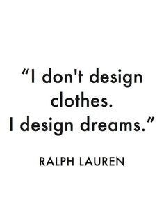 a quote from ralph lauren about clothes