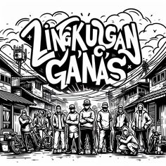 a group of people standing in front of a building with the words lingkugan gang on it