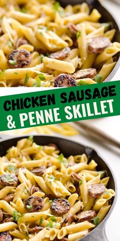 two pans filled with chicken sausage and penne skillet next to each other