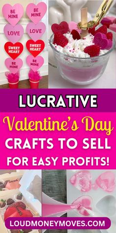 valentine's day crafts to sell for easy profits with the words, lucrative valentine's day crafts to sell for easy profits