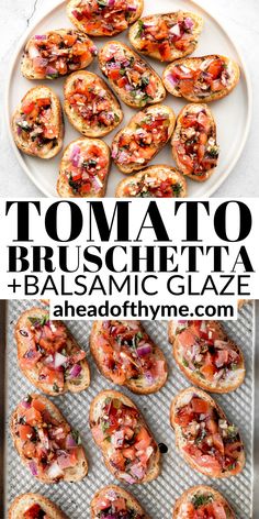 an image of some food on a plate with the words tomato bruschetta and balsamic glaze