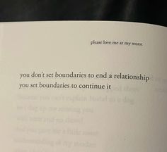 an open book with the words you don't set boundaries to end a relationship