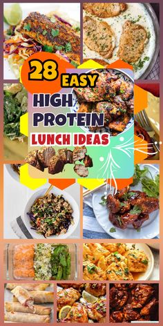 the cover of 28 easy high protein lunch ideas, with pictures of different food items