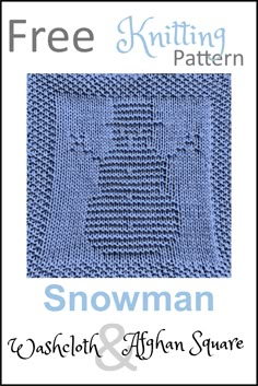 the free knitting pattern for snowman afghan and afghan square is shown in blue yarn