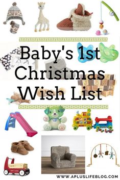 baby's first christmas wish list with pictures of toys and gifts for the child