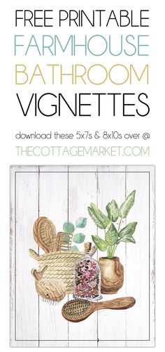 the printable farmhouse bathroom vignettes is displayed on a white wooden background with green plants