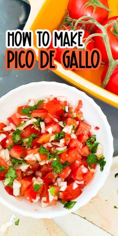 how to make pico de gallo with tomatoes, onions and cilantro in a bowl