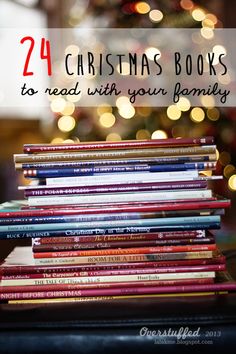 a stack of books with the words, 24 christmas books to read with your family