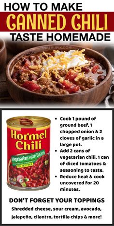 an advertisement for canned chili with the text how to make canned chili taste homemade