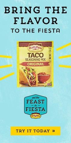 an advertisement for taco seasoning with the caption'bring me to your favorite mexican restaurant and try it today '