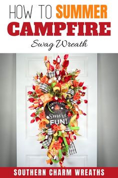 a wreath with the words how to summer campfire written on it and an image of a