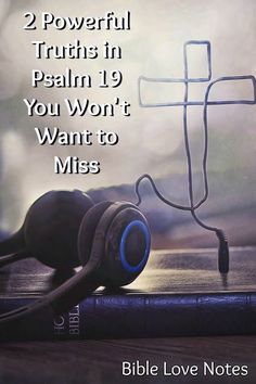 a book with headphones on top of it and the words, 2 powerful truth in palm 19 you won't want to miss