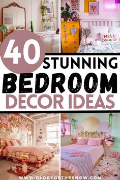 the top ten bedroom decor ideas for teenage girls and boys with text overlay that reads, 40 stunning bedroom decor ideas