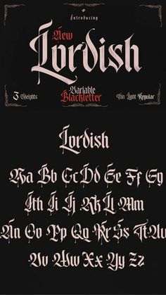 Lordish Blackletter Font by creativemedialab Gothic fonts Font fonts #font #font Unique Lettering Tattoo, Gothic Hand Lettering, Artistic Fonts Alphabet, Dark Lettering Tattoo Fonts, Gothic Font Alphabet, Gothic Lettering Tattoo, Goth Lettering, Goth Fonts, Blackletter Tattoo