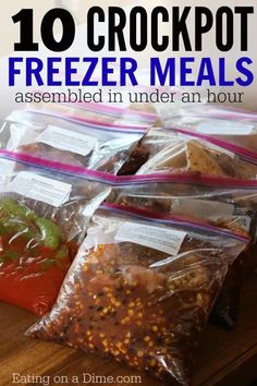 freezer meals are packed in plastic bags and ready to be eaten with the text overlay reads 10 crockpot freezers meals assembled under an hour