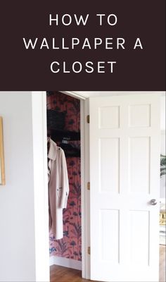 How to wallpaper a closet Wallpaper Coat Closet, Closet With Wallpaper, Wallpaper In Closet, Easy Weekend Projects Diy, Wallpapered Closet, Wallpaper Closet, Weekend Projects Diy, How To Wallpaper, Foyer Closet