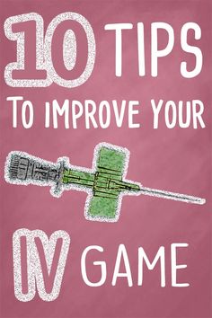 the words 10 tips to improve your iv game