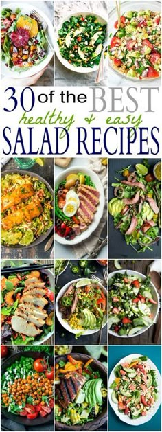 the cover of 30 of the best healthy and easy salad recipes, with pictures of different foods