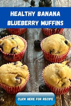 healthy banana blueberry muffins with text overlay that reads, healthy banana blueberry muffins click here for recipe