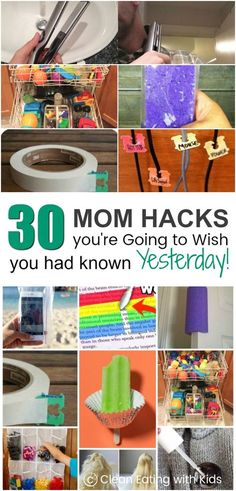 mom hacks you're going to wish you had known today 30 mom hacks