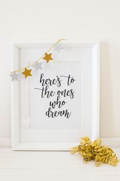 there's to the ones who dream framed art print in white frame with gold foil confetti