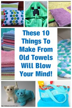 there are many things to make from old towels