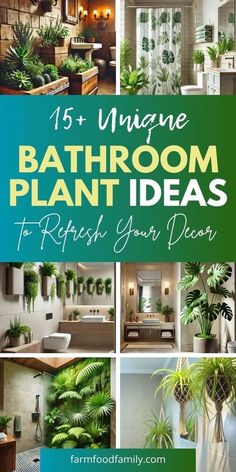 bathroom decor with green plants in the middle and white tiles on the walls, along with text overlay that reads 15 unique bathroom plant ideas to refresh your home