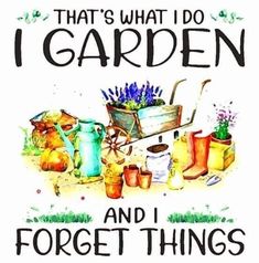 an image of gardening and forget things