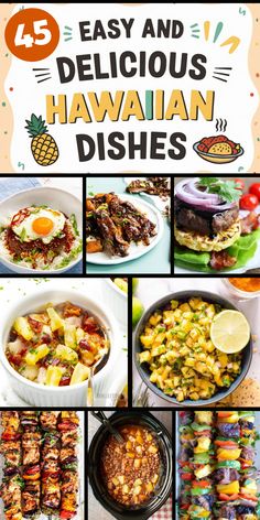 hawaiian dishes are shown with the words easy and delicious hawaiian dishes on it's cover