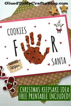 a handprinted christmas card with the words cookies for santa on it