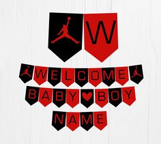 a welcome baby boy banner with a basketball player on it's chest and name