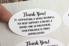 three stickers with words on them that say thank you by supporting a small business