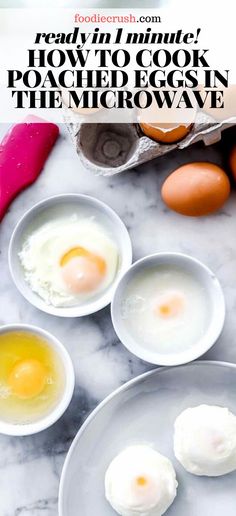 three eggs are in white bowls on a marble counter top with the words how to cook poached eggs in the microwave