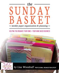 the sunday basket weekly paper organization and planning