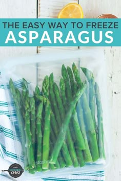 the easy way to freeze asparagus