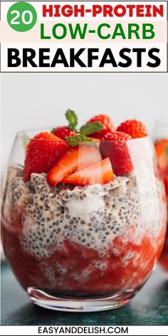 A glass of chia pudding with strawberries. Breakfast Ideas Without Eggs, Global Cuisine, Low Carb Breakfast Recipes, High Protein Breakfast, Delish Recipes, High Protein Low Carb, Low Carb Breakfast, High Protein, Breakfast Recipes