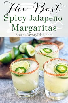 the best spicy jalapeno margaritas are served in glasses with garnishes