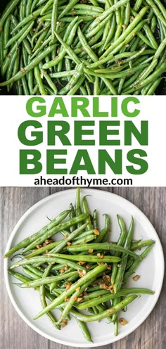 green beans with garlic and seasoning on top in a white plate next to a wooden table