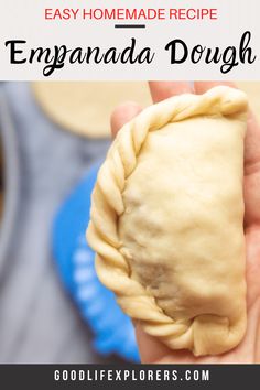 an easy homemade recipe for empanada dough