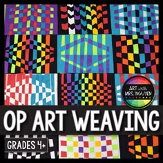 an image of art weaving with the title, op art weaving grade 4 - 6