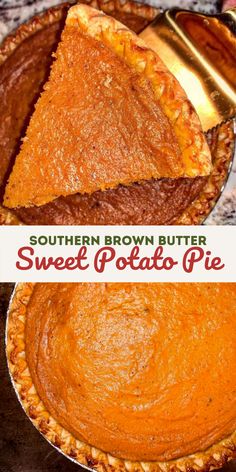 a pie with a slice missing from it and the words southern brown butter sweet potato pie