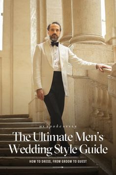 the ultimate men's wedding style guide